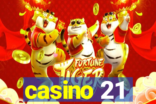 casino 21