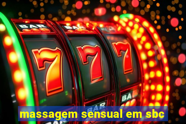 massagem sensual em sbc