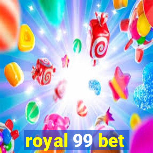 royal 99 bet