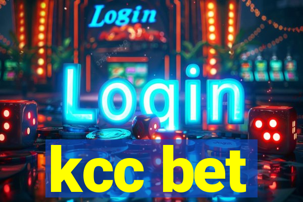 kcc bet