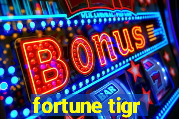 fortune tigr