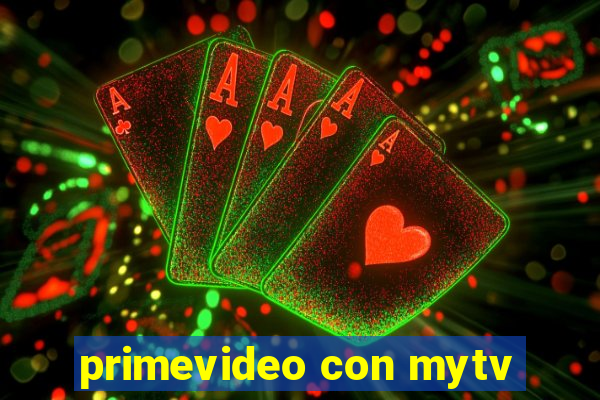 primevideo con mytv