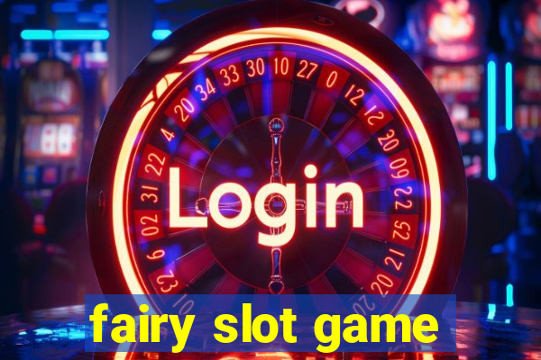 fairy slot game