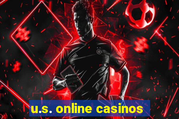 u.s. online casinos