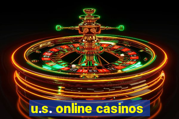 u.s. online casinos