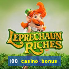 100 casino bonus in deutschland