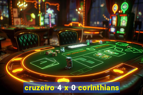 cruzeiro 4 x 0 corinthians