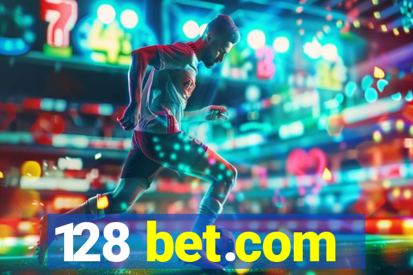 128 bet.com