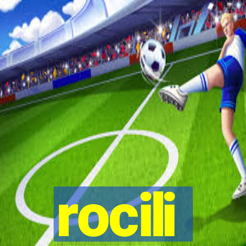 rocili