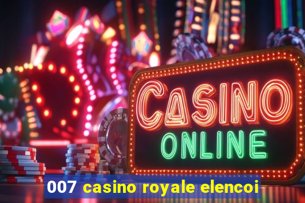 007 casino royale elencoi