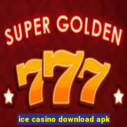 ice casino download apk