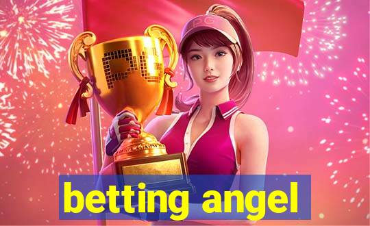 betting angel