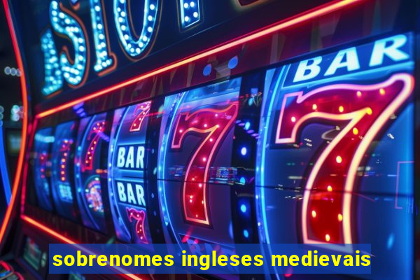 sobrenomes ingleses medievais