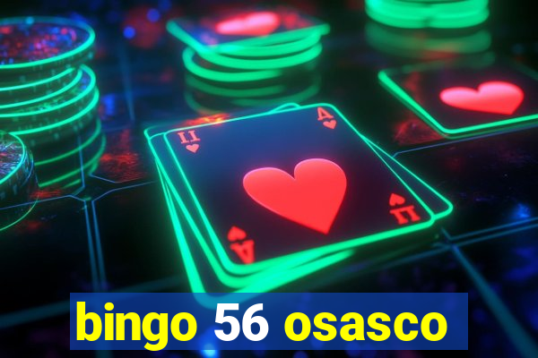 bingo 56 osasco