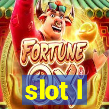 slot l