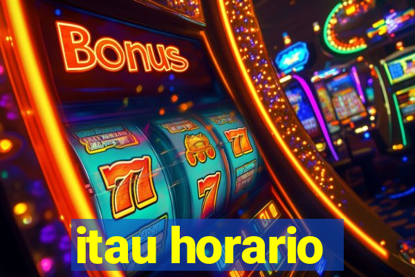 itau horario