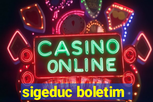 sigeduc boletim