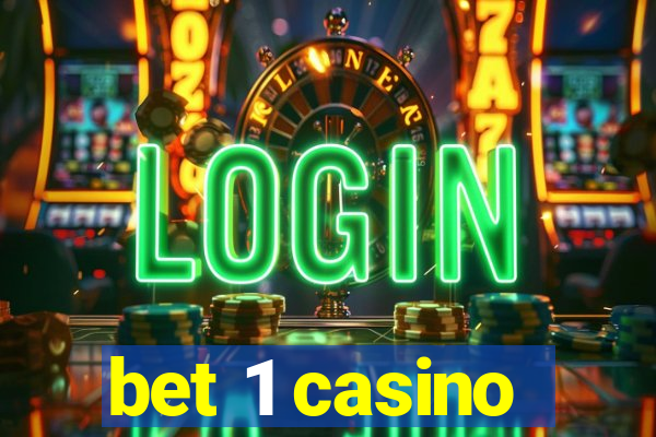 bet 1 casino