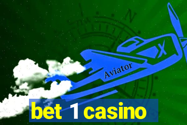 bet 1 casino