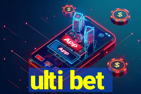 ulti bet