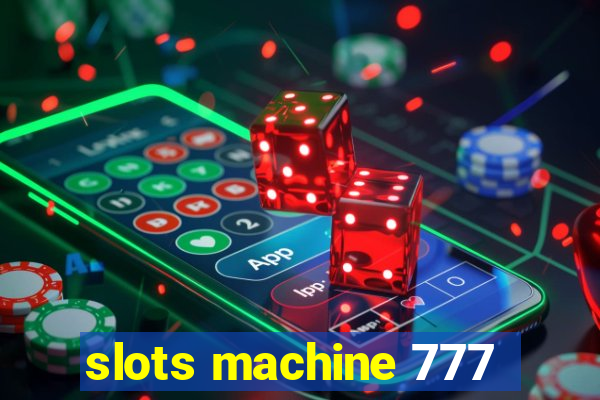 slots machine 777