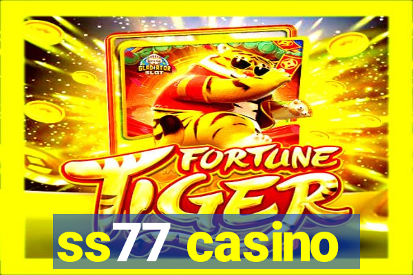 ss77 casino