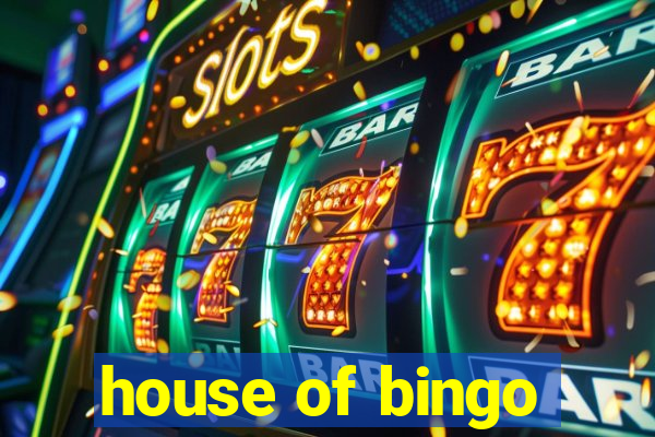 house of bingo