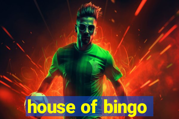 house of bingo