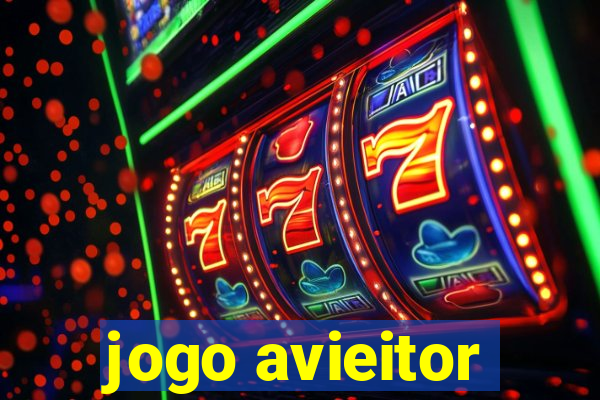 jogo avieitor