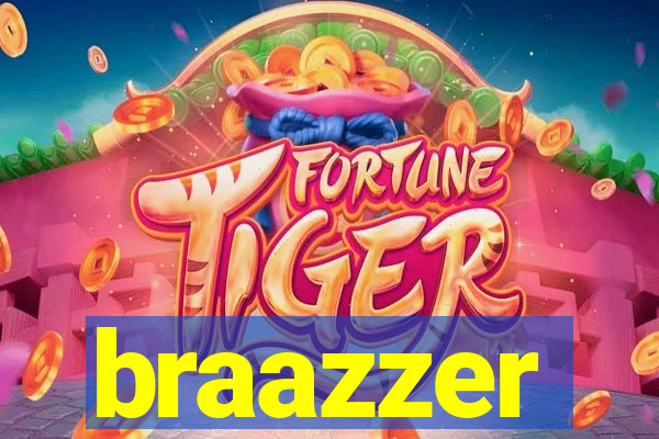 braazzer