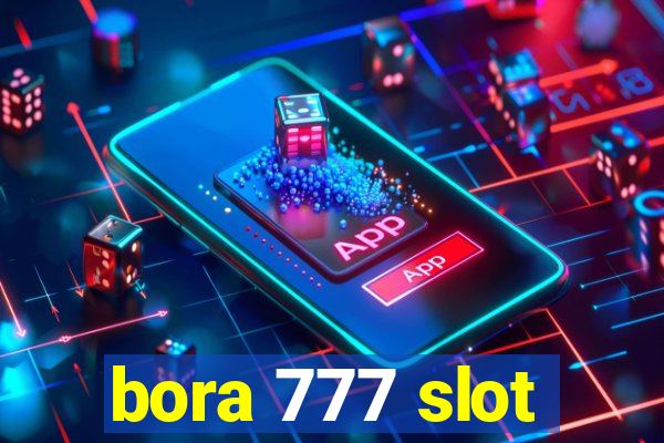 bora 777 slot