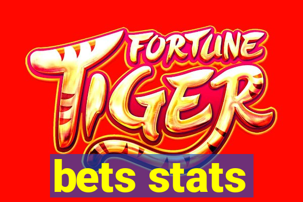 bets stats