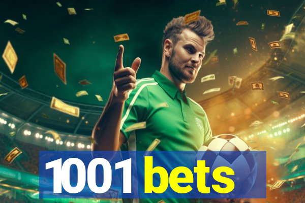 1001 bets