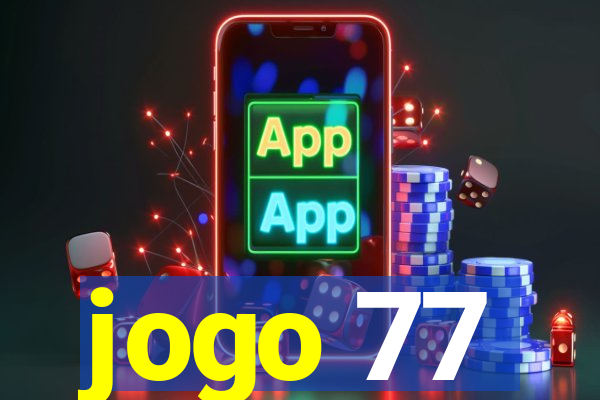 jogo 77