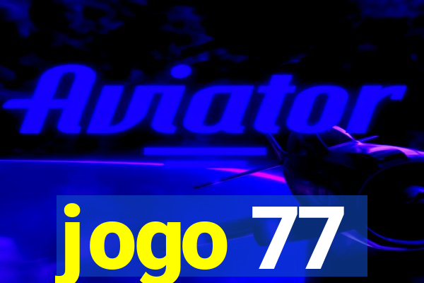 jogo 77