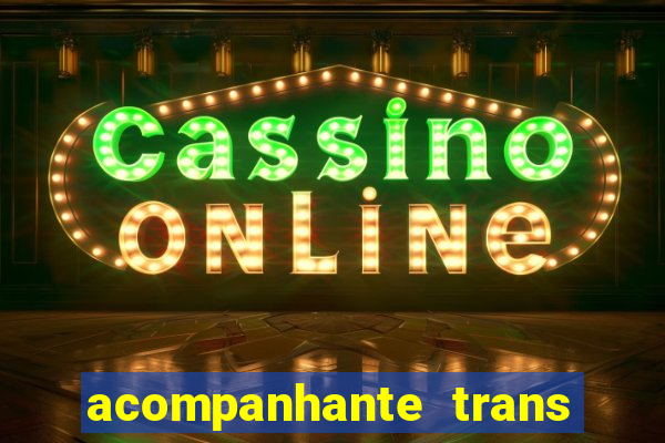 acompanhante trans baixada fluminense