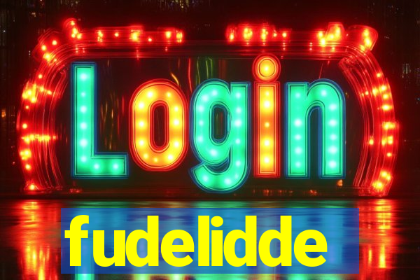 fudelidde