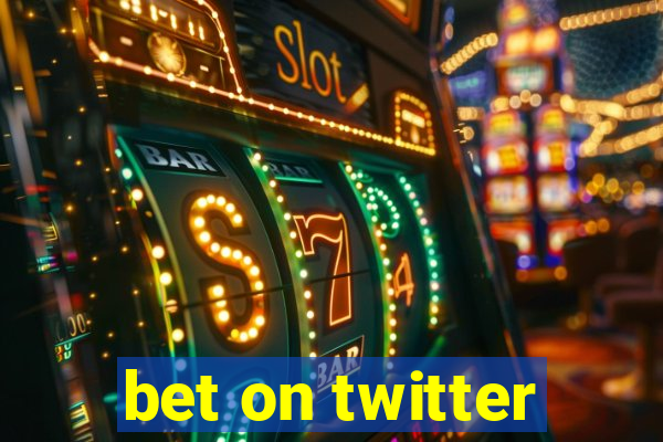 bet on twitter