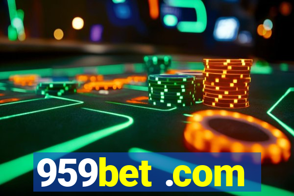 959bet .com