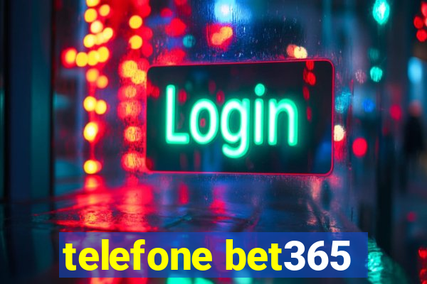 telefone bet365