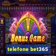 telefone bet365