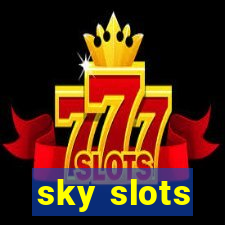 sky slots