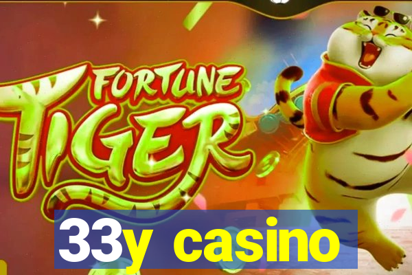 33y casino