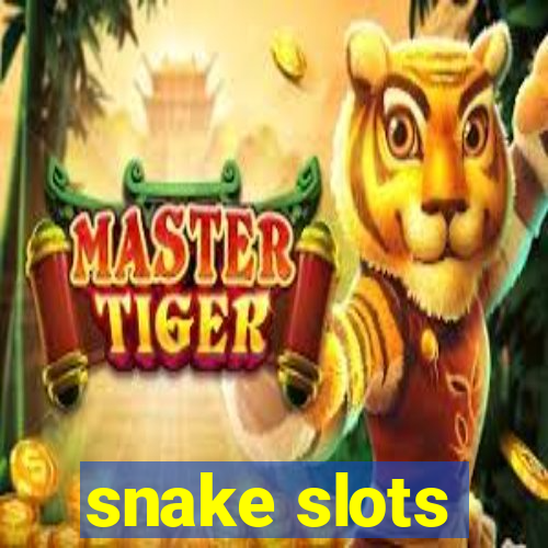 snake slots