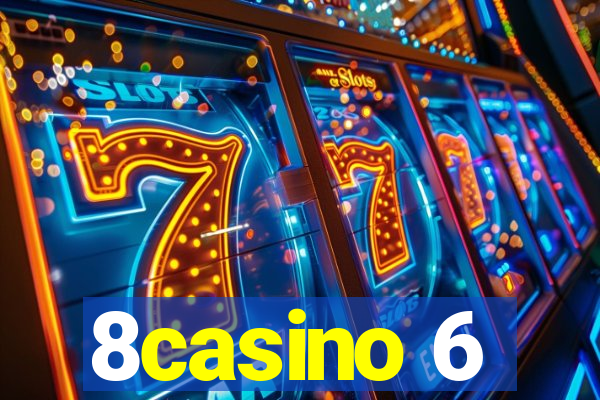 8casino 6