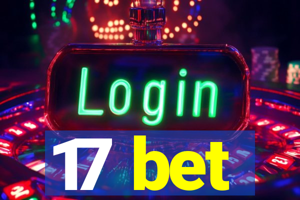 17 bet