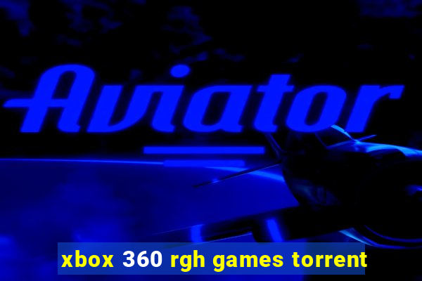 xbox 360 rgh games torrent