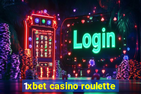 1xbet casino roulette