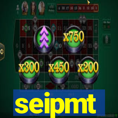 seipmt