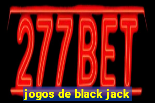 jogos de black jack